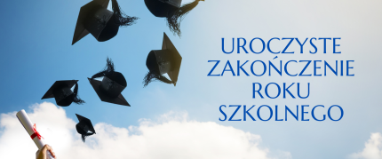 Zakończenie roku szkolnego
