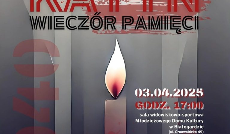 KATYŃ. Wieczór pamięci.